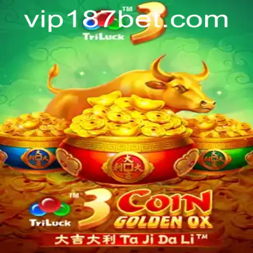 Dive into the World of 3CoinGoldenOX and Unveiling 187bet PH Login